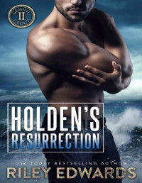 Riley Edwards [Edwards, Riley] — Holden's Resurrection (Gemini Group Book 6)