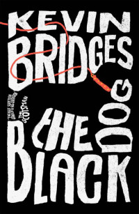 Kevin Bridges — The Black Dog