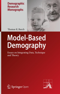 Thomas K. Burch — Model-Based Demography