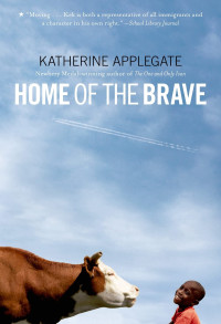 Katherine Applegate — Home of the Brave