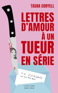 Tasha Coryell — Lettres d'amour à un tueur en série