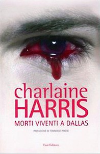 Charlaine Harris — Sookie Stackhouse 02 - Morti viventi a Dallas