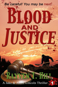 Rayven T. Hill — Blood and Justice