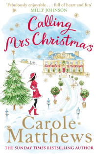 Matthews, Carole — Calling Mrs Christmas