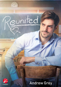 Andrew Grey — Reunited (German Edition)