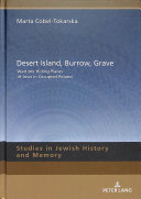 Marta Cobel-Tokarska — Desert Island, Burrow, Grave : Wartime Hiding Places of Jews in Occupied Poland