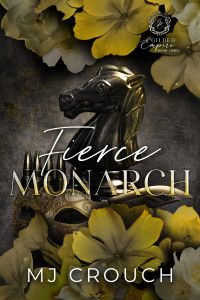 MJ Crouch — Fierce Monarch