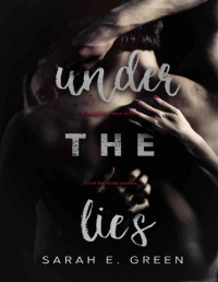 Sarah E. Green — Under the Lies