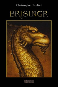 Christopher Paolini [Paolini, Christopher] — Brisingr