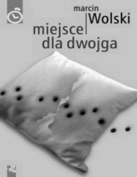 WOLSKI MARCIN — Miejsce dla dwojga