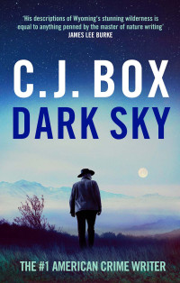 C. J. Box — Dark Sky