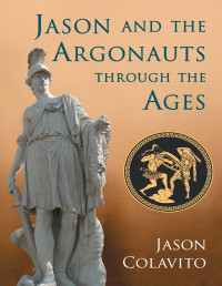 Jason Colavito — Jason and the Argonauts through the Ages