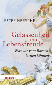 Hersche, Peter — Gelassenheit und Lebensfreude