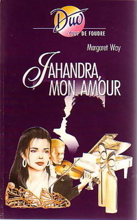 Margaret Way [Way, Margaret] — Jahandra, mon amour