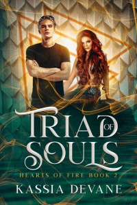 Kassia DeVane — Triad of Souls