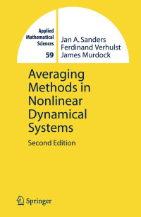 Jan A. Sanders, Ferdinand Verhulst, James Murdock — Averaging Methods in Nonlinear Dynamical Systems