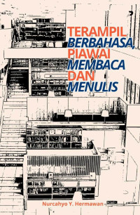 Nurcahyo Y. Hermawan — Terampil Berbahasa, Piawai Membaca dan Menulis