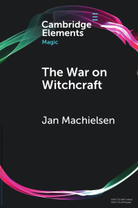 Jan Machielsen — The War on Witchcraft