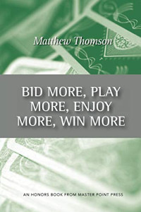 Matthew Thomson — Bid More, Play More, Enjoy More, Win More