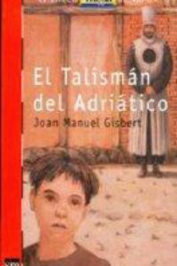Joan Manuel Gisbert — El talisman del Adriatico