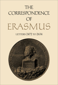 Erasmus, Desiderius;Fantazzi, Charles;Estes, James Martin; & James M. Estes — The Correspondence of Erasmus