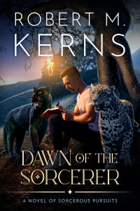 Robert M. Kerns — Dawn of the Sorcerer