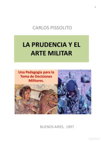 Carlos Pissolito — La prudencia y el Arte Militar