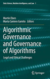 Martin Ebers, Marta Cantero Gamito — Algorithmic Governance and Governance of Algorithms