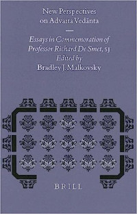 Richard V. De Smet, Bradley J. Malkovsky — New Perspectives on Advaita Vedanta: Essays in Commemoration of Professor Richard De Smet, S.J