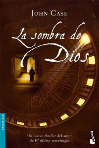 John Case — La sombra de Dios