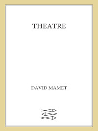 David Mamet — Theatre