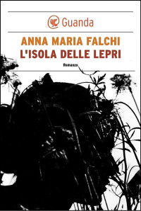 Anna Maria Falchi — L'isola delle lepri