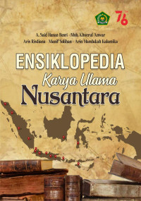 A. Said Hasan Basri, Moh. Khoerul Anwar, Aris Risdiana, Munif Solihan, Arin Mamlakah Kalamika — Ensiklopedia Karya Ulama Nusantara