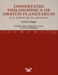 Georg Wilhelm Friedrich Hegel — Las órbitas de los planetas