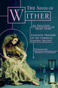 Lauren Destefano — The Seeds of Wither