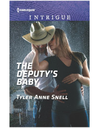 Tyler Anne Snell — The Deputy's Baby