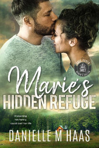 Danielle M Haas — Marie's Hidden Refuge: Safe Haven Women's Shelter