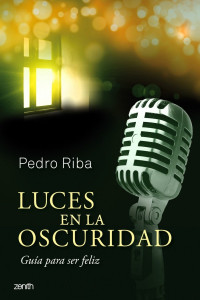 Pedro Riba — Luces en la oscuridad