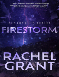 Rachel Grant — Firestorm