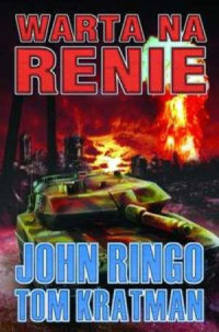 John Ringo Tom Kratman — Warta na Renie