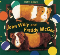 Holly Meade — John Willy and Freddy McGee