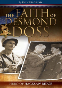 John Bradshaw — The Faith Of Desmond Doss