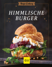 Matthias F. Mangold — Himmlische Burger