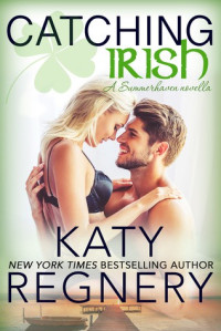 Katy Regnery — Catching Irish