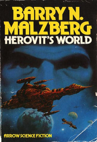 Barry N. Malzberg — Herovit's World
