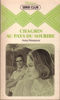 Anne Hampson — Chagrin au Pays du Sourire
