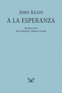 John Keats — A la esperanza