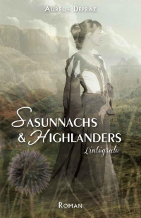 Aurélie Depraz — Sasunnachs & Highlanders (L'intégrale)