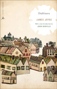 James Joyce — Dubliners (Modern Library)