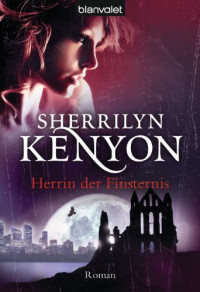 Sherrilyn Kenyon — Dark Hunter 06 - Herrin der Finsternis